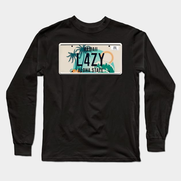 Lazy word on license plate Long Sleeve T-Shirt by SerenityByAlex